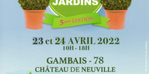 Salon Saveurs et Jardins à Gambais (78) - 2022 - GAMBAIS